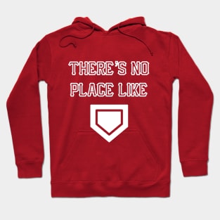 There's No Place Like Home Hoodie